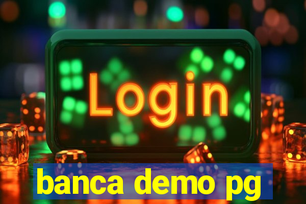 banca demo pg