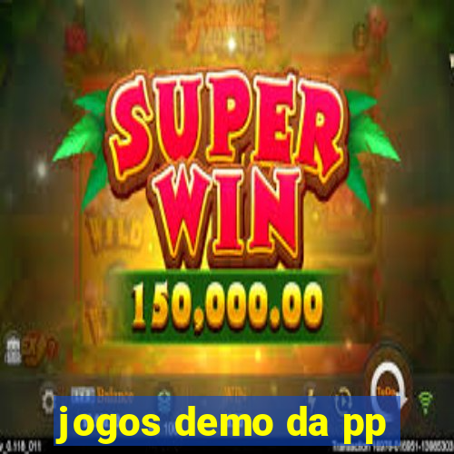 jogos demo da pp