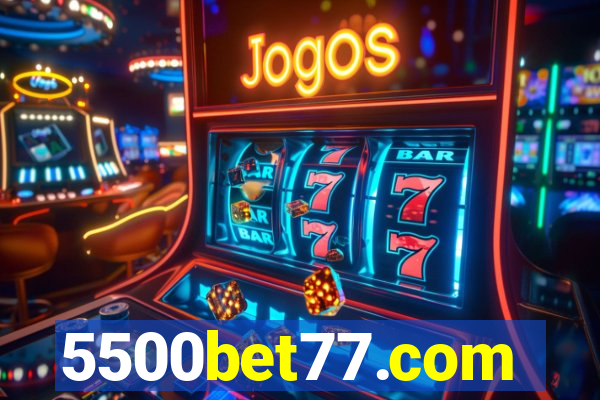 5500bet77.com