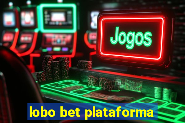 lobo bet plataforma