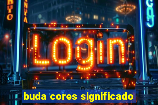 buda cores significado