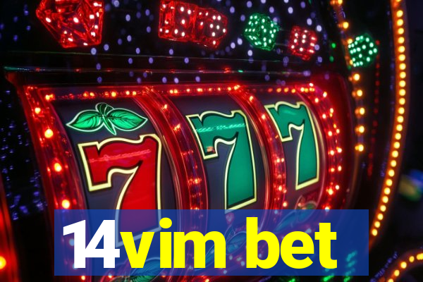 14vim bet