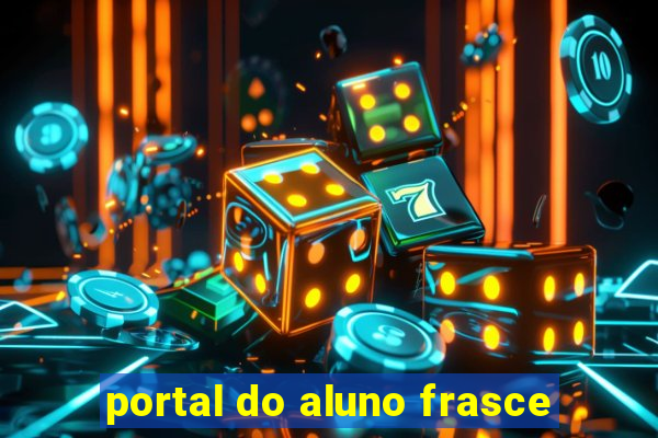 portal do aluno frasce