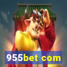 955bet com