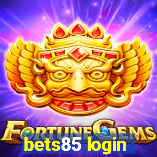 bets85 login