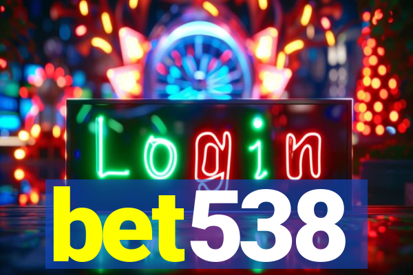 bet538