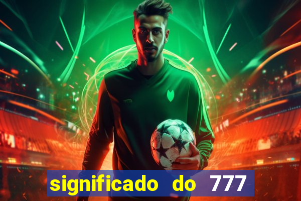 significado do 777 no crime