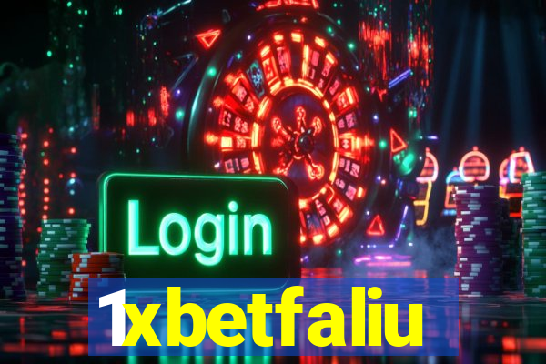 1xbetfaliu