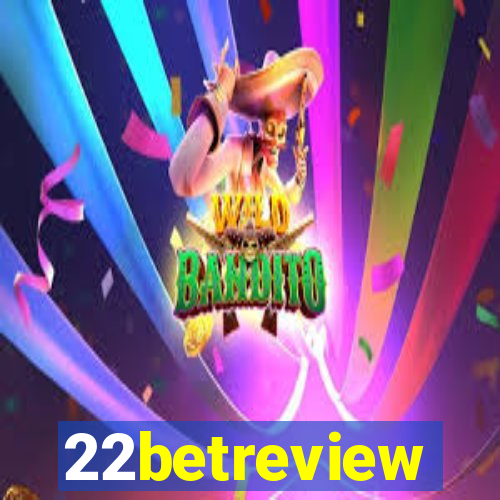 22betreview