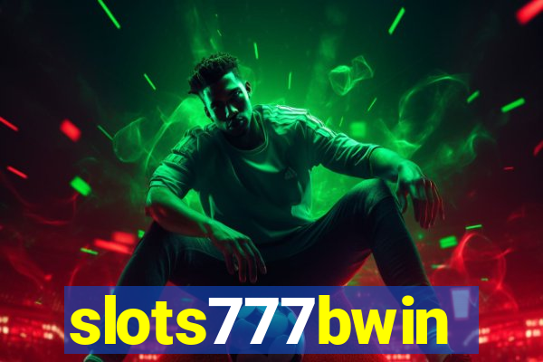 slots777bwin