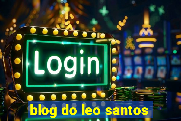 blog do leo santos