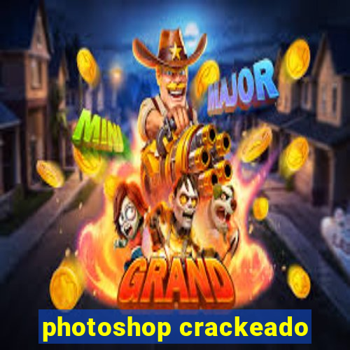 photoshop crackeado