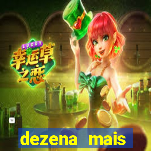 dezena mais atrasada da lotofácil