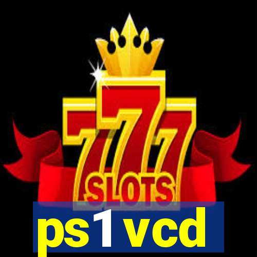 ps1 vcd