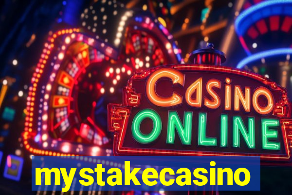 mystakecasino