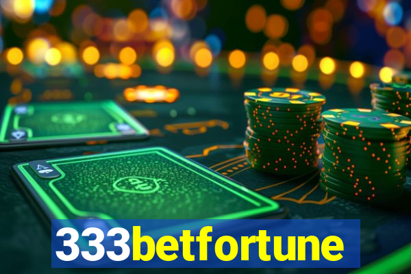 333betfortune