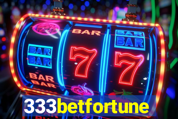 333betfortune