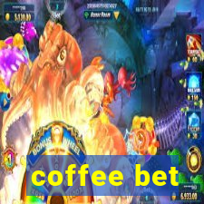 coffee bet