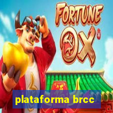 plataforma brcc