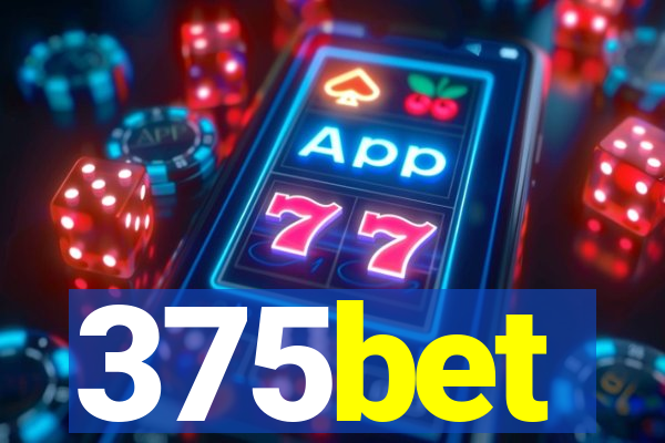 375bet