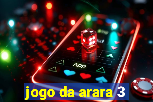 jogo da arara 3