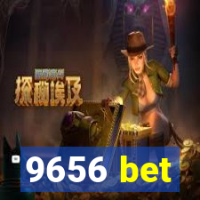 9656 bet