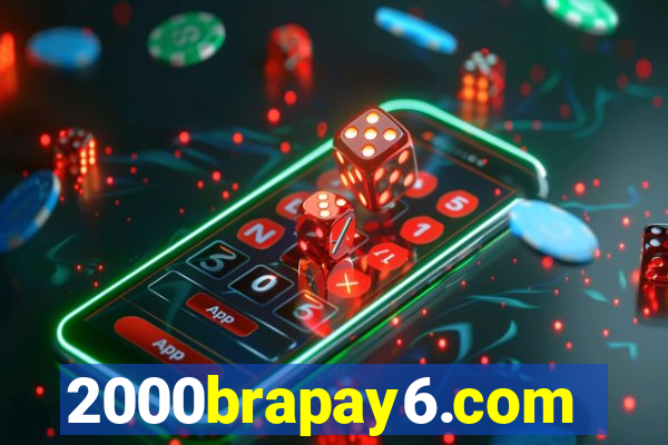 2000brapay6.com