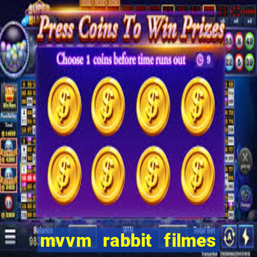 mvvm rabbit filmes e séries download