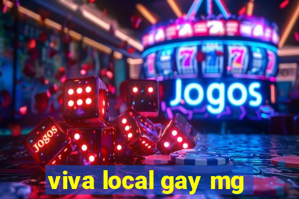 viva local gay mg