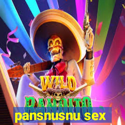 pansnusnu sex