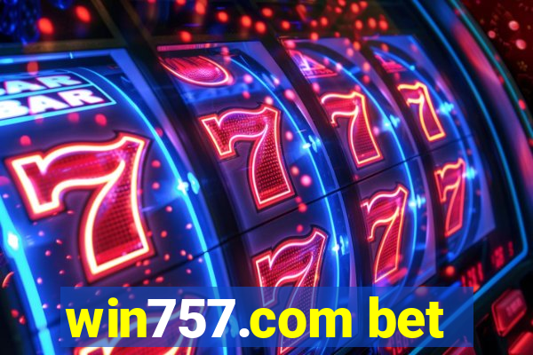 win757.com bet