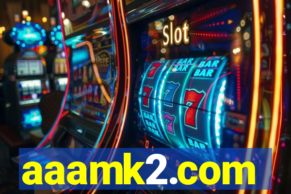 aaamk2.com