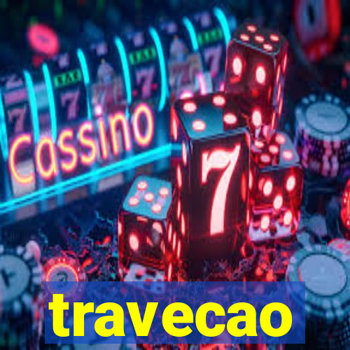 travecao