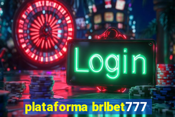 plataforma brlbet777