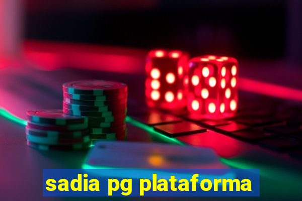 sadia pg plataforma