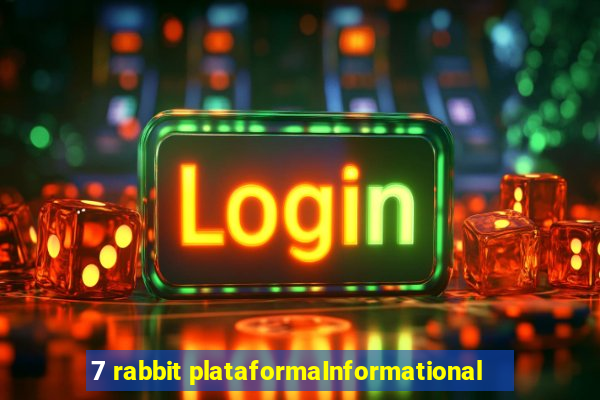 7 rabbit plataformaInformational