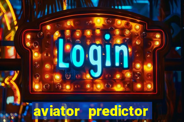 aviator predictor v4.0 activation code free