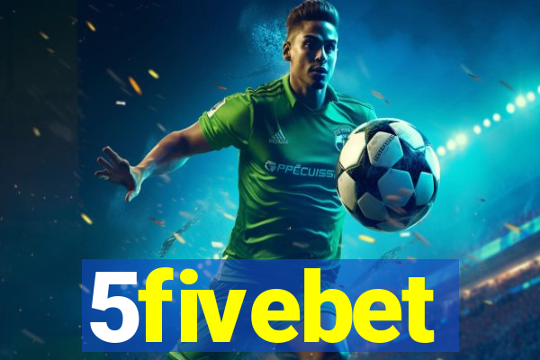 5fivebet