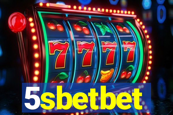 5sbetbet