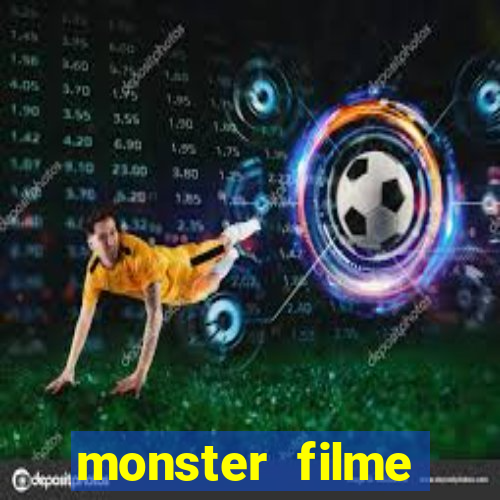 monster filme completo dublado