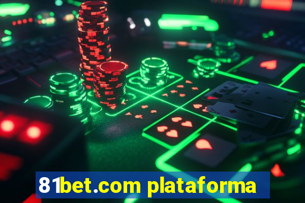 81bet.com plataforma