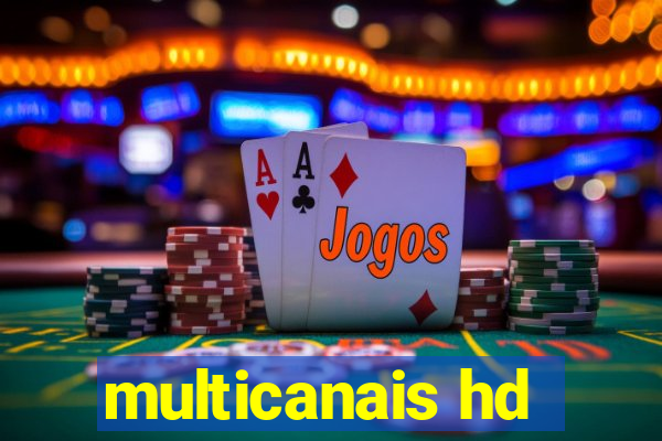 multicanais hd