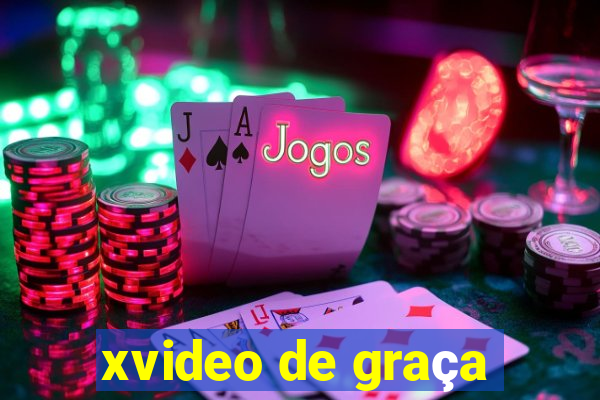 xvideo de graça