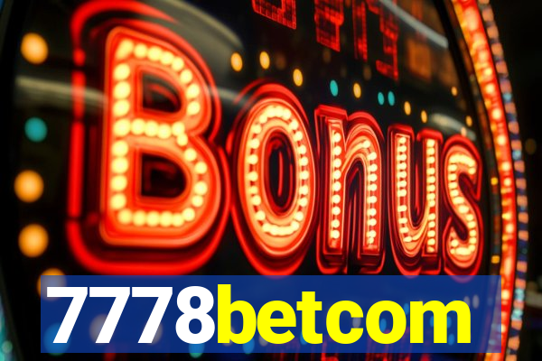 7778betcom