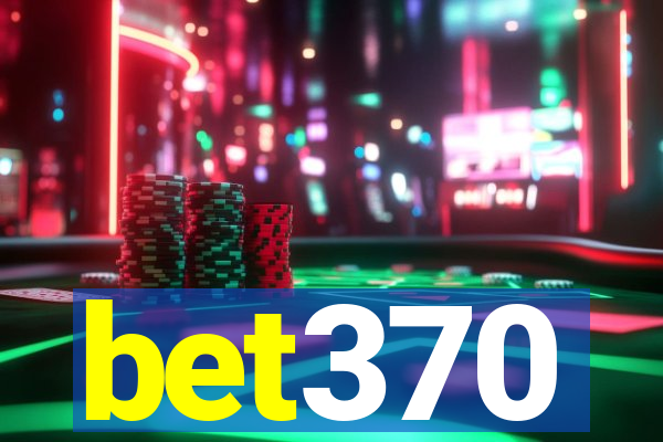 bet370