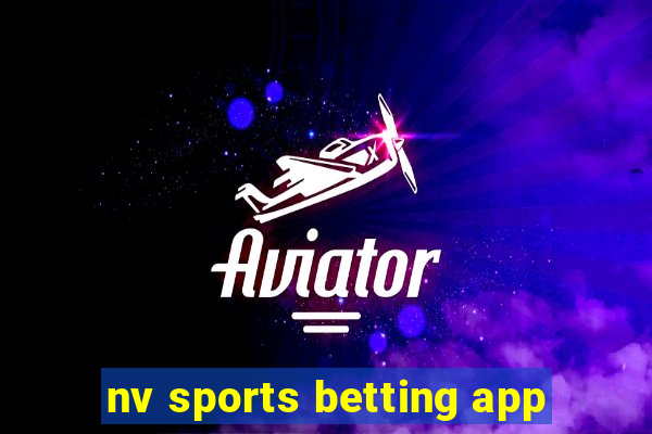 nv sports betting app