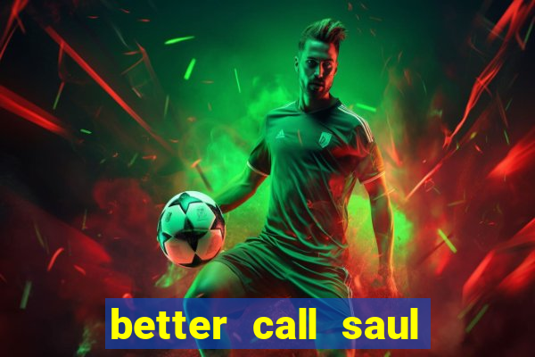 better call saul dublado torrent