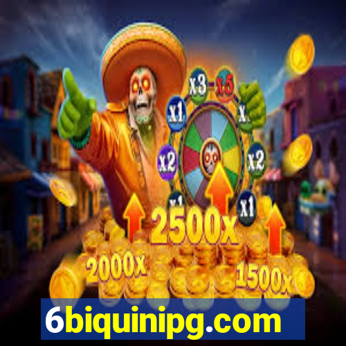 6biquinipg.com