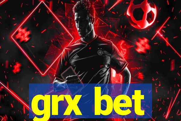 grx bet