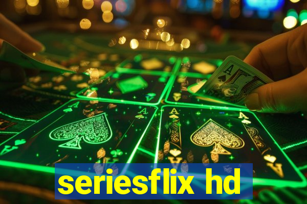 seriesflix hd